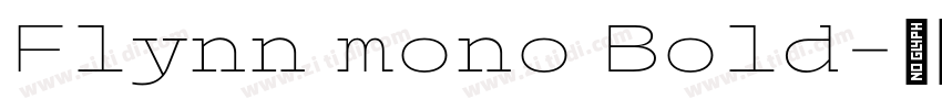 Flynn mono Bold字体转换